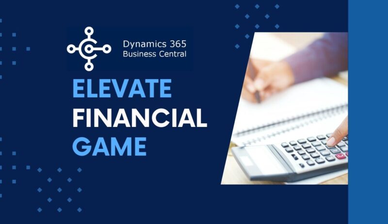 DYNAMICS 365 BUSINESS CENTRAL HELP TRANSFORM THE WAY YOU MANAGE FINANCES